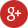 Google +